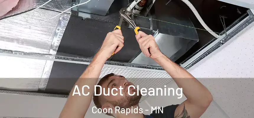  AC Duct Cleaning Coon Rapids - MN